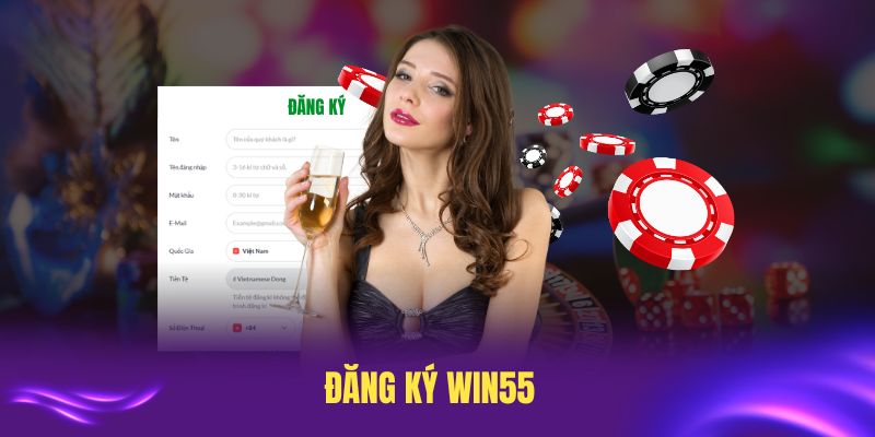 Đăng Ký Win55 - Hướng Dẫn Chi Tiết Và Đơn Giản Nhất 2025